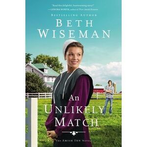 An Unlikely Match -- Beth Wiseman